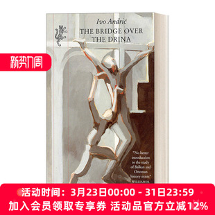 德里纳河上的桥 英文原版 The Bridge Over the Drina 伊沃安德里奇 英文版 进口英语原版书籍