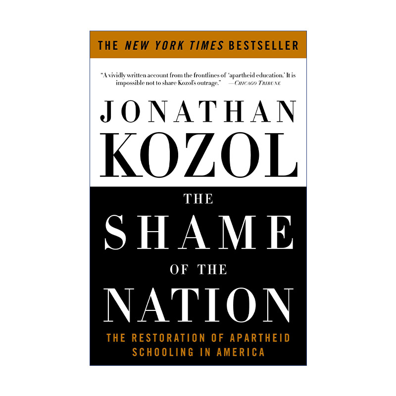 民族的耻辱英文原版 The Shame of the Nation美国种族隔离学校制度的恢复 Jonathan Kozol英文版进口英语原版书籍