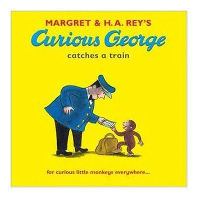 英文原版 Curious George Catches a Train 好奇猴乔治赶火车 儿童趣味图画故事绘本 英文版 进口英语原版书籍
