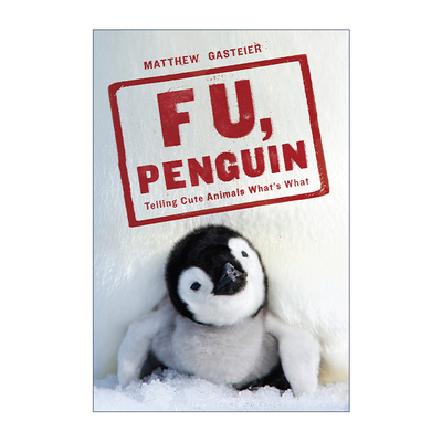 英文原版 F U Penguin Telling Cute Animals What's What 企鹅 告诉可爱的小动物们什么是什么 幽默杂谈 英文版 进口英语书籍