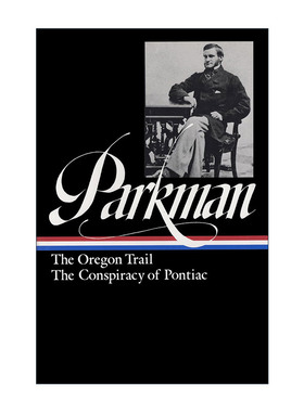 英文原版 Francis Parkman 弗朗西斯·帕克曼 俄勒冈小道，庞蒂克阴谋 精装美国文库英文版 进口英语原版书籍