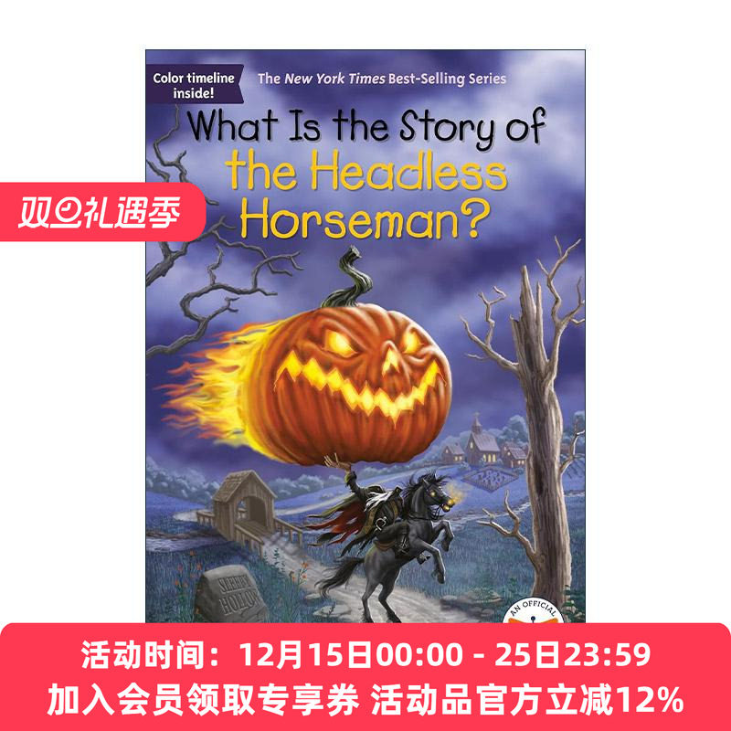 英文原版 What Is the Story of the Headless Horseman 无头骑士的故事是什么 睡谷传奇 儿童科普百科 Who HQ系列 进口英语书籍