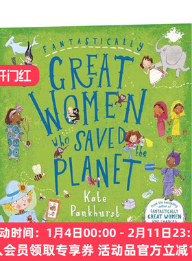 拯救地球的伟大女性 英文原版 Fantastically Great Women Who Saved the Planet 名人百科 英文版儿童绘本 正版进口英语书籍