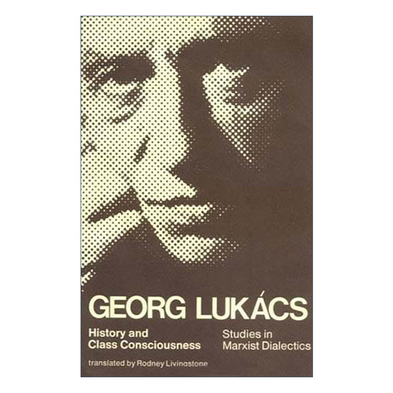 英文原版 历史与阶级意识 马克思主义辩证法研究 History and Class Consciousness The MIT Press 英文版 进口英语原版书籍