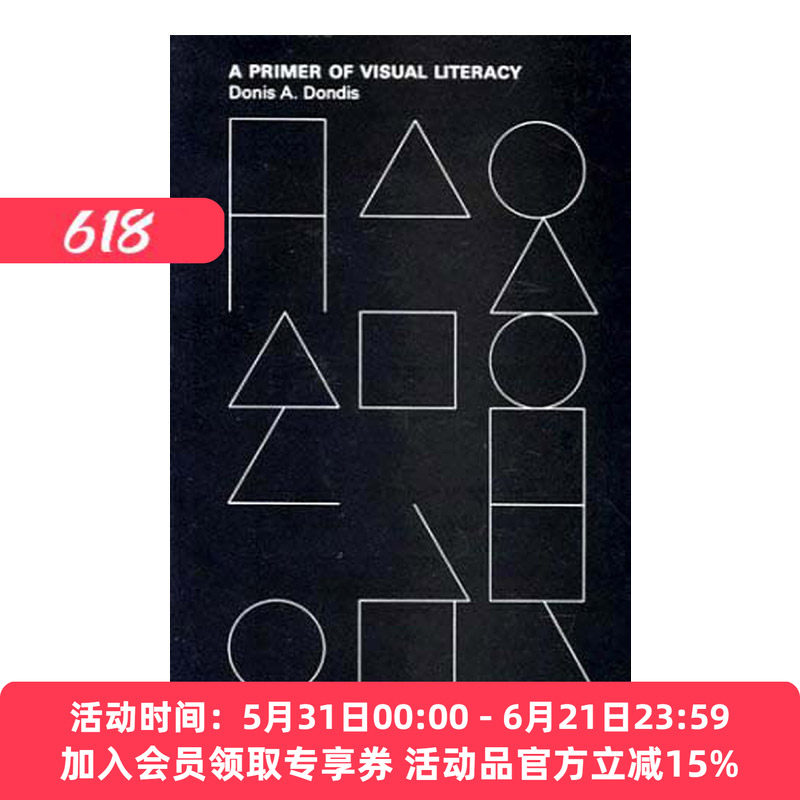 视觉素养入门 英文原版 Primer of Visual Literacy 视觉传达 艺术设计 Donis A Dondis 英文版 进口英语原版书籍