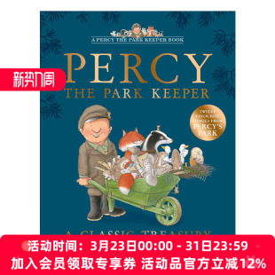 英文原版 Percy The Park Keeper — A Classic Treasury 帕西爷爷的爱心公园系列 经典故事合集 精装彩色插画故事书 进口英语书籍