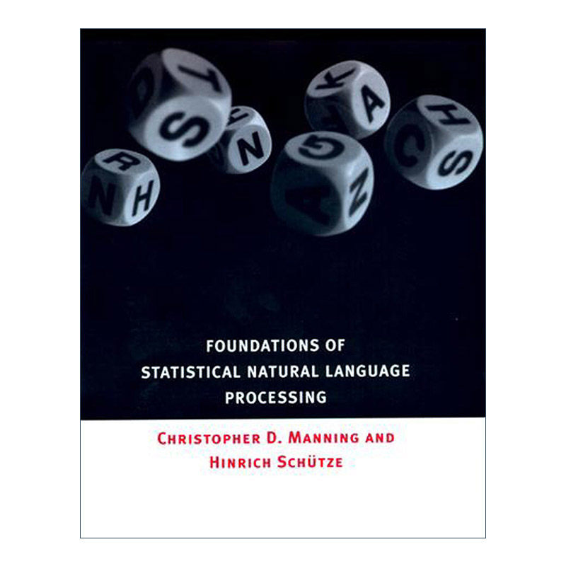 现货 统计自然语言处理基础 英文原版 Foundations of Statistical Natural Language Processing Christopher Manning 进口英语书