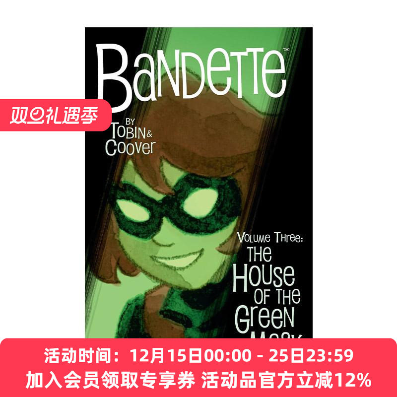 英文原版 Bandette Volume 3 The House of the Green Mask 班迪特 卷三 绿色面具之家 黑马漫画 艾斯纳奖得主Paul Tobin 英文版