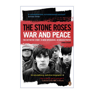 Stone Roses 进口英语原版 英文原版 书籍 英文版 The 战争与和平 石玫瑰乐队传记 兴衰背后