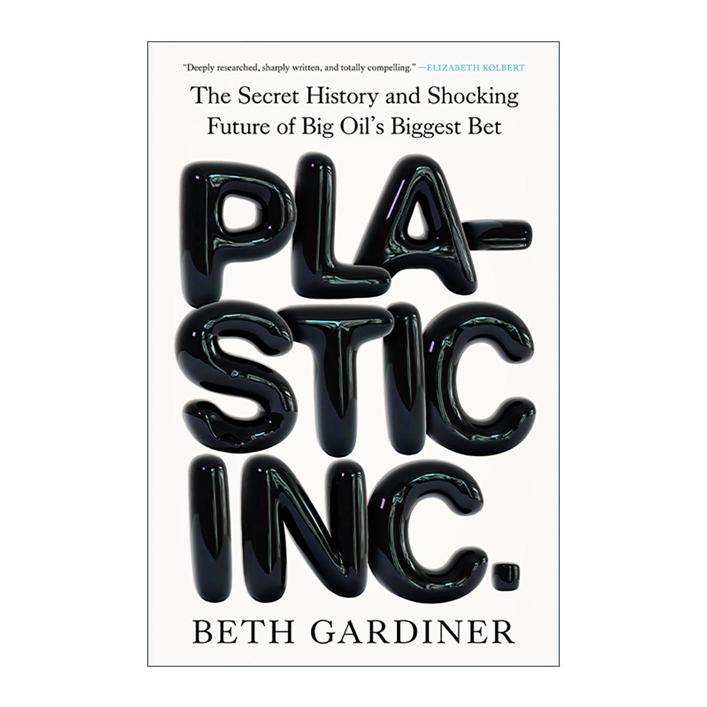 英文原版 Plastic Inc 塑料有限公司 石油巨头大赌注的秘密历史与令人震惊的未来 精装 英文版 进口英语原版书籍