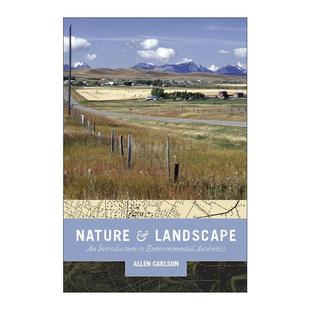 书籍 从自然到人文作者艾伦·卡尔松 Nature and Landscape 英文原版 英文版 环境美学导论 自然与景观 进口英语原版