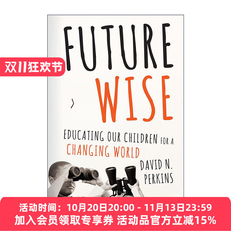 英文原版 Future Wise 为未知而教为未来而学 精装 哈佛大学资深教授David Perkins 英文版 进口英语原版书籍