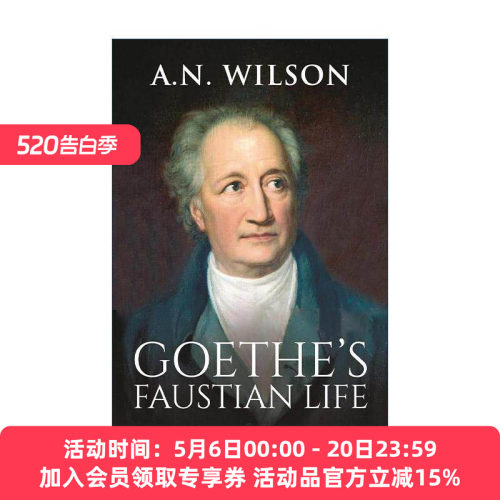 英文原版 Goethe 歌德传 浮士德人生 精装 A·N·威尔森 英文版 进口英语原版书籍