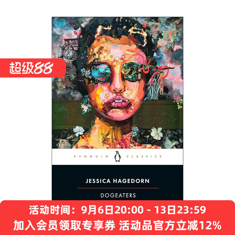 英文原版 Dogeaters Penguin Classics 吃狗肉的家伙们 企鹅经典 美国国家图书奖入围 Jessica Hagedorn 英文版 进口英语原版书籍