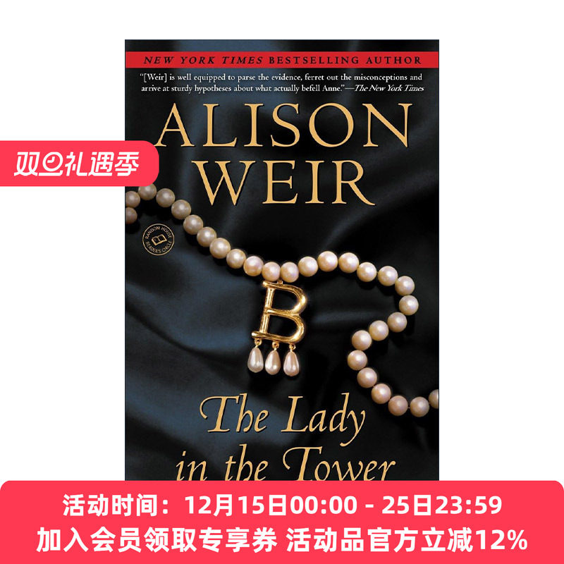 英文原版 The Lady in the Tower 塔中的女人 安妮&middot;博林的堕落 英格兰国王亨利八世王后传记 Alison Weir 英文版进口英语原版书籍