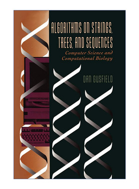英文原版 Algorithms on Strings  Trees  and Sequences 字符串、树与序列的算法 Dan Gusfield 精装 英文版 进口英语原版书籍