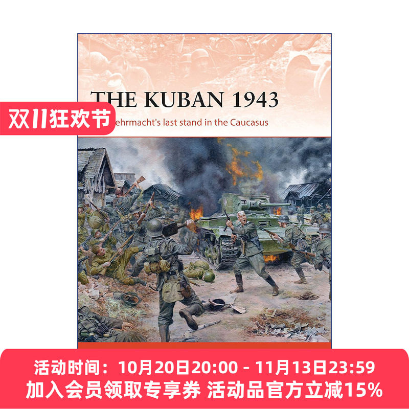 二战苏德1943库班战役 英文原版 The Kuban 1943 战争历史系列 英文版 进口英语原版书籍
