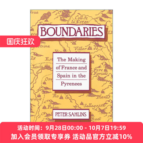 英文原版 Boundaries 边界 比利牛斯山脉的法国和西班牙的形成 加州大学历史助理教授Peter Sahlins 英文版 进口英语原版书籍