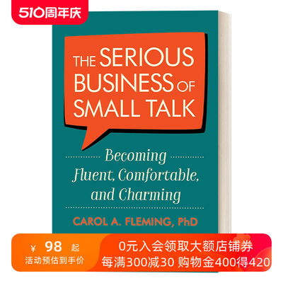 英文原版 The Serious Business of Small Talk “没话找话”指南 给社交别扭人的破冰实操话术 Carol Fleming 英文版 进口书籍