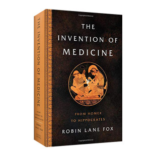 英文版 书籍 The Medicine 从荷马到希波克拉底 英文原版 Invention 进口英语原版 医学 精装 发明