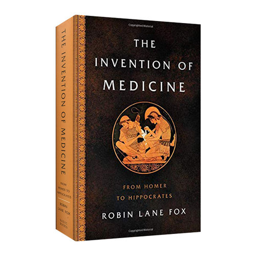 医学的发明 英文原版 The Invention of Medicine 从荷马到希波克拉底 精装 英文版 进口英语原版书籍