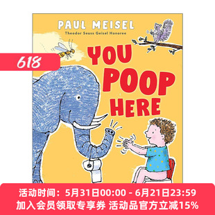 英文原版 You Poop Here 你在这里上厕所 儿童如厕训练启蒙认知绘本 纸板书 苏斯博士奖得主保罗·迈泽尔 英文版 进口英语原版书籍