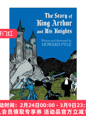 英文原版 The Story of King Arthur and His Knights 亚瑟王和骑士传奇 儿童经典文学 Howard Pyle 英文版 进口英语原版书籍