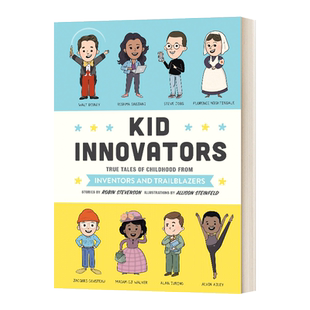 英文原版 Kid Innovators 创新者童年趣事 精装 蓝思值1010L 比尔盖茨 海伦凯勒 英文版 进口英语原版书籍
