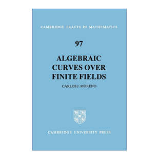 英文版 书籍 Algebraic Finite Fields over 英文原版 Curves 进口英语原版 有限域上 剑桥数学丛书系列 代数曲线