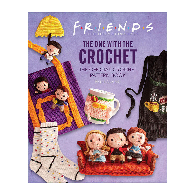 老友记  英文原版 Friends The One With Crochet 官方钩针图案书精装 钱德勒·宾 马修·派瑞 英文版 进口英语原版书籍
