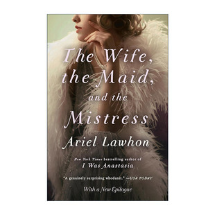 英文原版 The Wife the Maid and the Mistress 妻子 女仆 情妇 真实案件改编 惊悚悬疑小说 Ariel Lawhon英文版 进口英语原版书籍