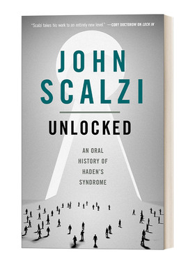 英文原版 Unlocked An Oral History of Haden's Syndrome 解锁 生命之锁3 斯卡尔齐科幻小说 英文版 进口英语原版书籍