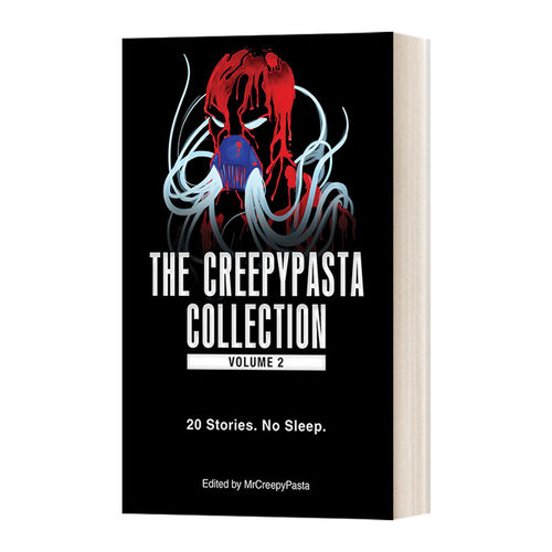 英文原版小说 The Creepypasta Collection  Volume 2 都市恐怖传说集#2 英文版 进口英语原版书籍