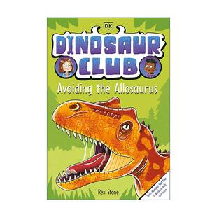 英文原版 Dinosaur Club Avoiding the Allosaurus 恐龙俱乐部系列 避开异特龙 DK儿童章节桥梁故事书 英文版 进口英语原版书籍