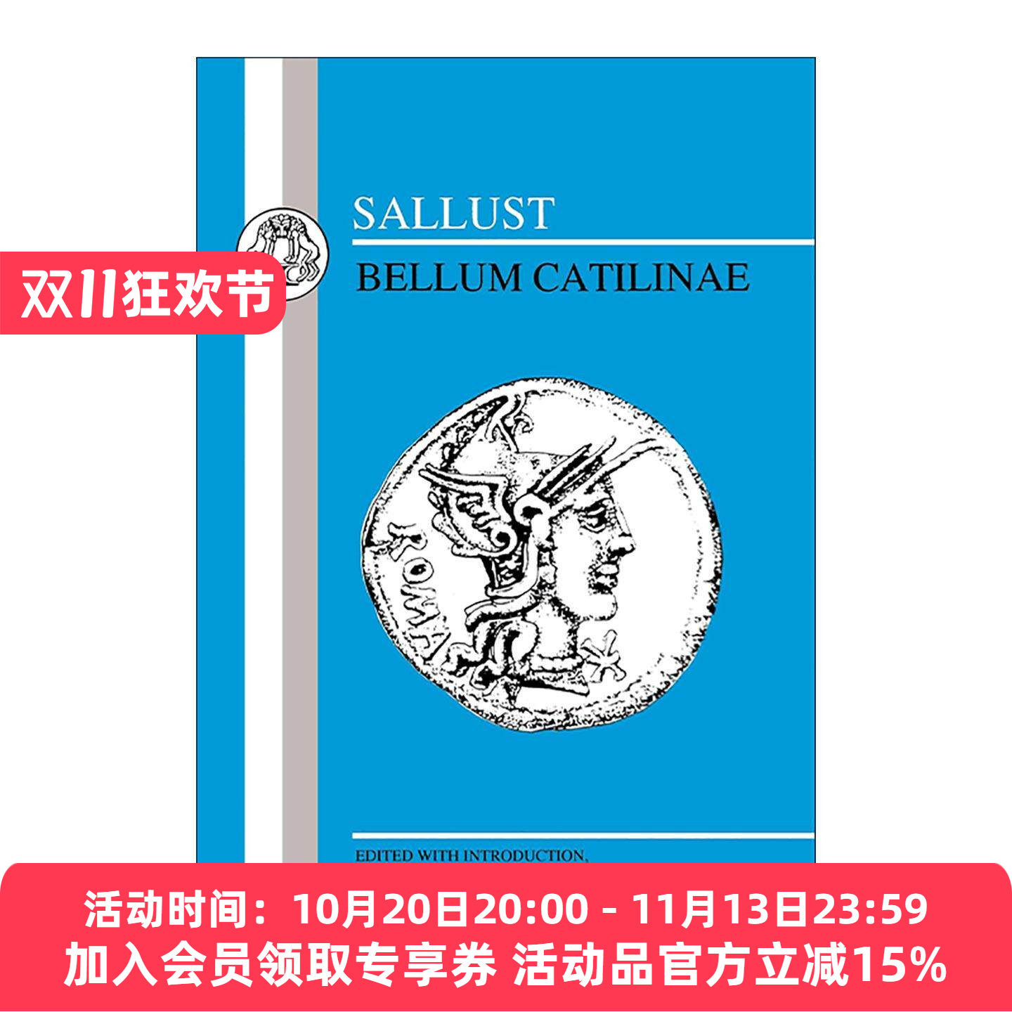 英文原版 Sallust Bellum Catilinae 拉丁语文本系列 撒路斯特 喀提林战争 Patrick McGushin 英文版 进口英语原版书籍