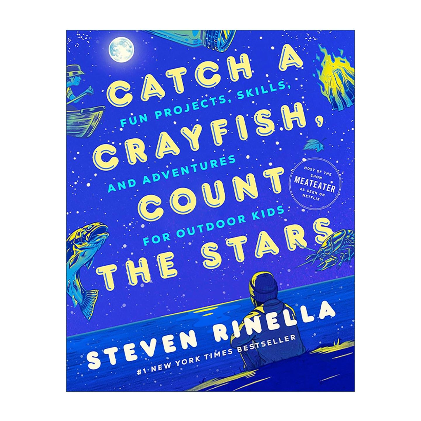 英文原版 Catch a Crayfish Count the Stars 抓小龙虾 数星星 儿童有趣户外活动 锻炼技能和冒险指南 英文版 进口英语原版书籍