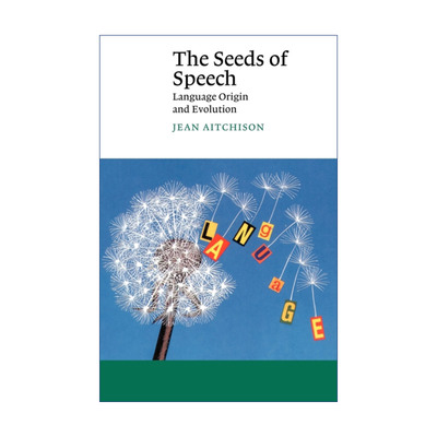 言语的萌发  英文原版 The Seeds of Speech 语言起源与进化 J.艾奇逊 剑桥Canto经典系列 英文版 进口英语原版书籍