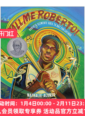 英文原版 Call Me Roberto! 叫我罗伯托 ALSC优秀童书奖 波多黎各籍美国棒球天王 Nathalie Alonso 精装 英文版 进口英语原版书籍