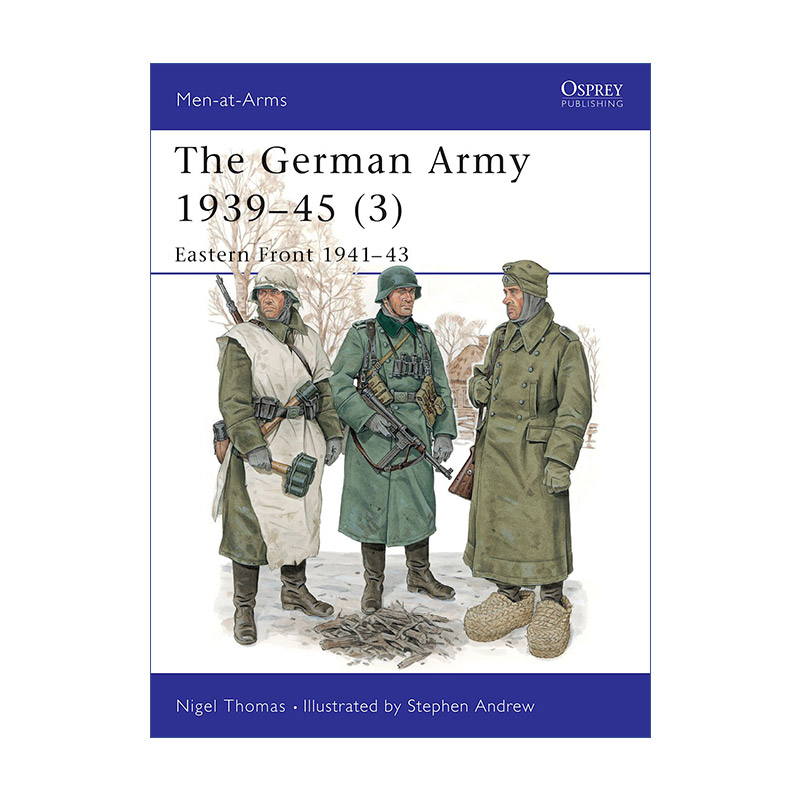 英文原版 The German Army 1939–45 3 二战德国陆军3 东线战场1941-1943 历史上的军队系列 英文版 进口英语原版书籍