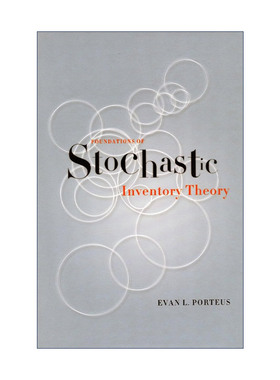 英文原版 Foundations of stochastic inventory theory 随机存储理论基础 精装 英文版 进口英语原版书籍