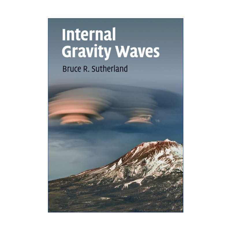 内重力波  英文原版 Internal Gravity Waves Bruce R. Sutherland 英文版 进口英语原版书籍