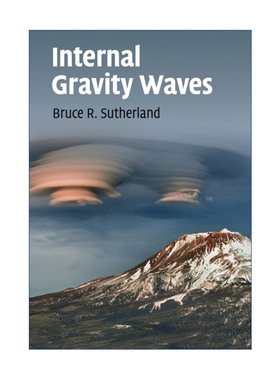 内重力波  英文原版 Internal Gravity Waves Bruce R. Sutherland 英文版 进口英语原版书籍