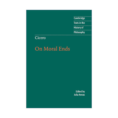西塞罗 论至善和至恶 英文原版 Cicero: On Moral Ends 剑桥哲学史文本系列 英文版 进口英语原版书籍