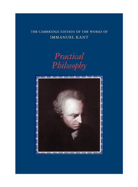 英文原版 Practical Philosophy 剑桥版康德著作系列 道德与实践哲学著作集 英文版 进口英语原版书籍