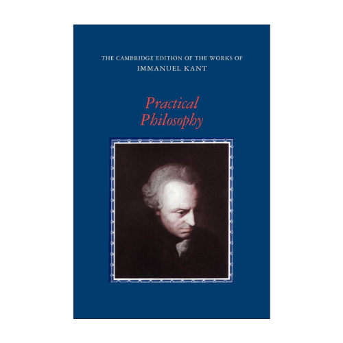 英文原版 Practical Philosophy 剑桥版康德著作系列 道德与实践哲学著作集 英文版 进口英语原版书籍