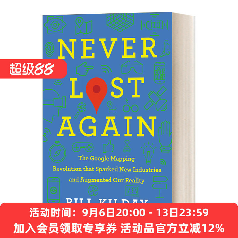 不再迷路 英文原版 Never Lost Again 谷歌方法 谷歌地图进化史 精装 英文版 进口英语原版书籍