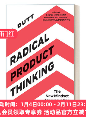 英文原版 Radical Product Thinking激进的产品思维 智能创新的新思维模式 战略策划 商业管理发展 Radhika Dutt英文版 进口英语书