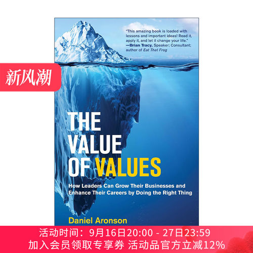 英文原版 The Value of Values 价值观的价值 商业道德 企业管理 领导学 精装 Daniel Aronson 英文版 进口英语原版书籍