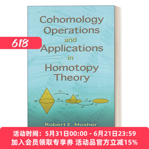 同调运算及其在同伦理论中的应用 英文原版 Cohomology Operations and Applications in Homotopy Theory 代数拓扑学 英文版 进口