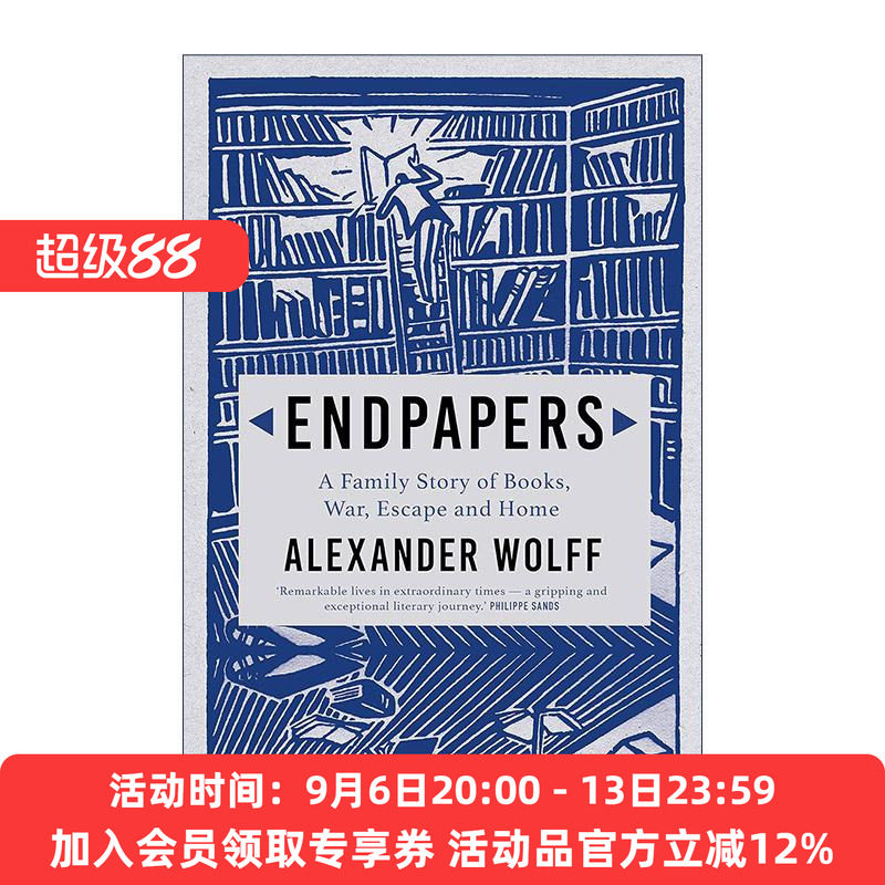 英文原版 Endpapers 衬纸 关于书籍 战争 逃亡与故乡的家族故事 亚历山大·沃尔夫 英文版 进口英语原版书籍
